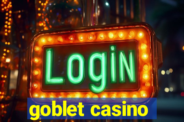 goblet casino